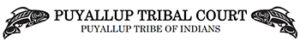 Puyallup Tribal Court | Puyallup Tribe of Indians